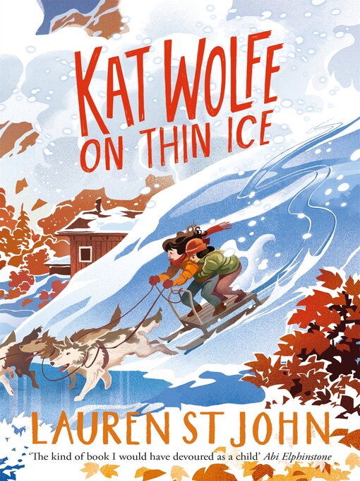 Title details for Kat Wolfe on Thin Ice by Lauren St John - Wait list
